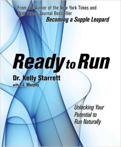 Ready to Run: Unlocking Your Potential to Run Naturally_Kelly Starrett、TJ Murphy_2014