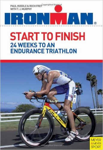 Start to Finish: 24 Weeks to an Endurance Triathlon_T. J. Murphy、Roch Frey、Paul Huddle_2010