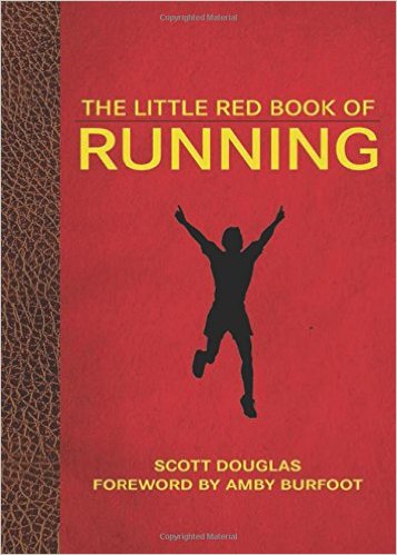 The Little Red Book of Running_Scott Douglas_2011