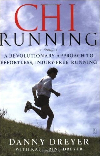 Chi Running: A Revolutionary Approach to Effortless, Injury-Free Running_Danny Dreyer_2004