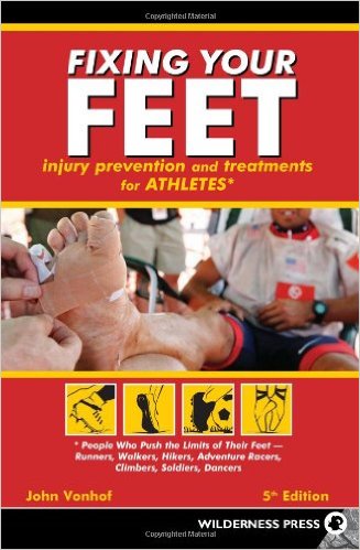 Fixing Your Feet: Prevention and Treatments for Athletes_John Vonhof_2011