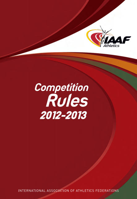IAAF Competition Rule 2012-2013（国际田联田径竞赛规则2012-2013）_2011