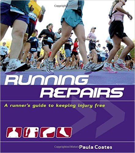 Running Repairs: A Runner's Guide to Keeping Injury Free_Paula Coates_2007