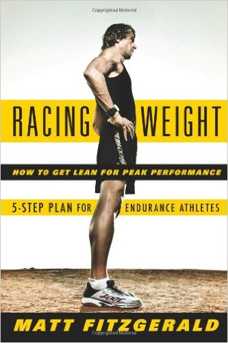 Racing Weight: How to Get Lean for Peak Performance_Matt Fitzgerald_2009