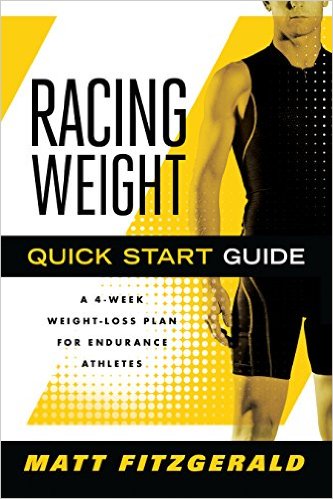 Racing Weight Quick Start Guide: A 4-Week Weight-Loss Plan for Endurance Athletes_Matt Fitzgerald_2011