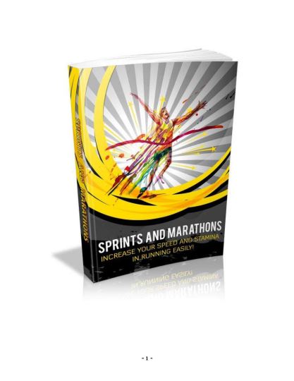 Sprints And Marathons - Increase your speed and stamina in running easily