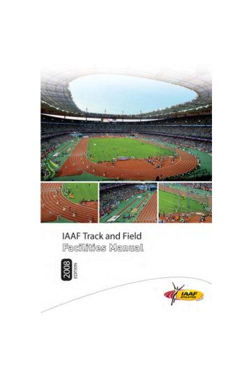 田径场地设施标准手册 IAAF2008年英文原版_Track and Field Facilities Manual_2008
