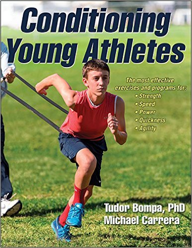 Conditioning Young Athletes_Tudor Bompa；Michael Carrera_2015