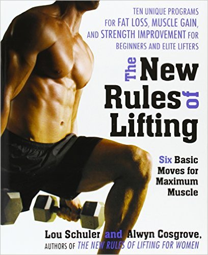 The New Rules of Lifting: Six Basic Moves for Maximum Muscle_Lou Schuler,Alwyn Cosgrove_2008