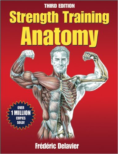 Strength Training Anatomy, 3rd Edition_Frederic Delavier_2010