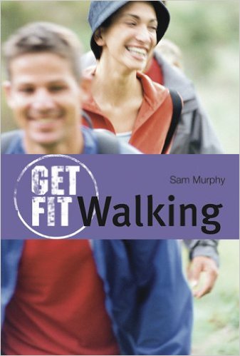 Walking (Get Fit) _Sam Murphy_2005